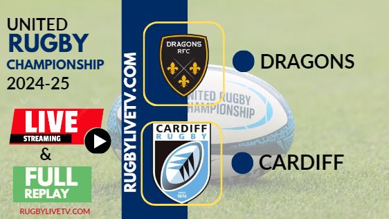 [2024 URC-RD 8] Cardiff Rugby vs Dragons RFC Rugby Live Stream & Replay